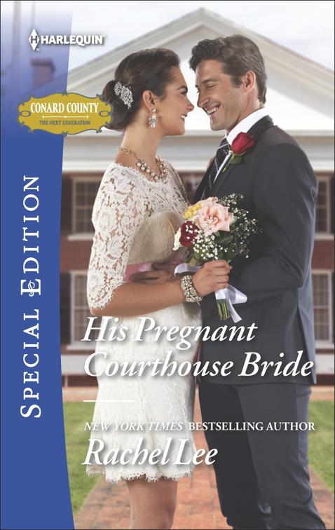 His Pregnant Courthouse Bride, Conard County: The Next Generation