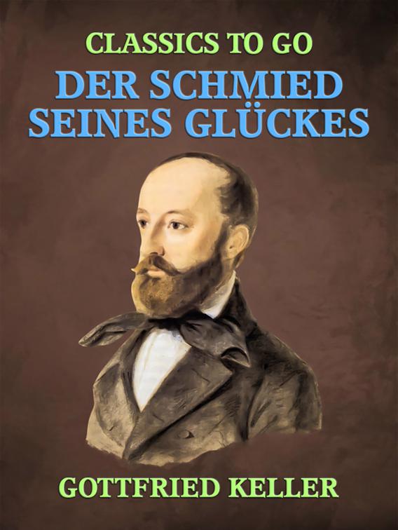 Der Schmied seines Glückes, Classics To Go