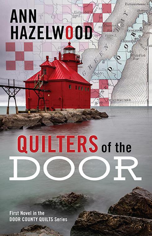 Quilters of the Door, Door County Quilts Series