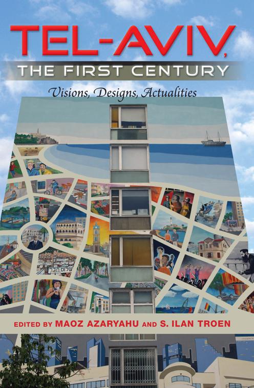 Tel-Aviv, the First Century, Israel Studies