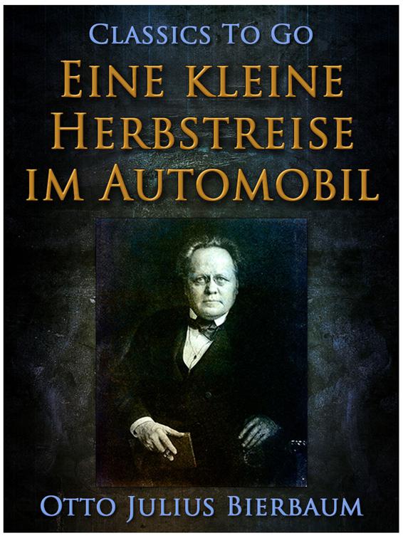 Eine kleine Herbstreise im Automobil, Classics To Go