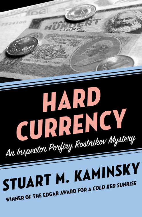 Hard Currency, Inspector Porfiry Rostnikov Mysteries