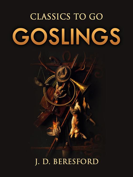 Goslings, Classics To Go