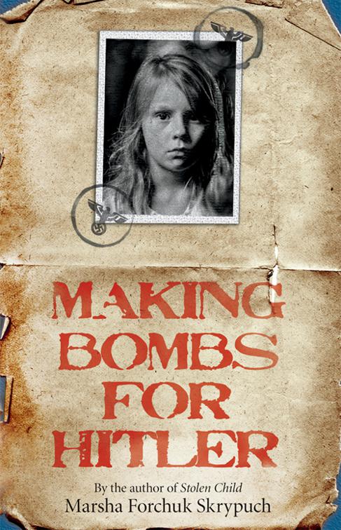 This image is the cover for the book Making Bombs for Hitler