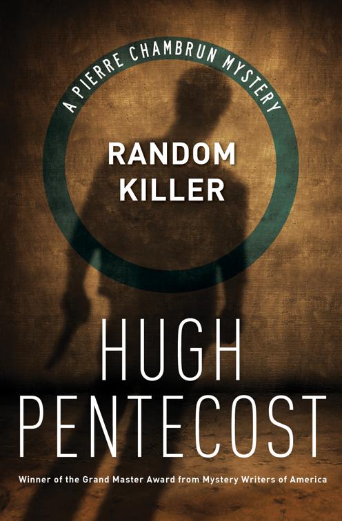 Random Killer, The Pierre Chambrun Mysteries