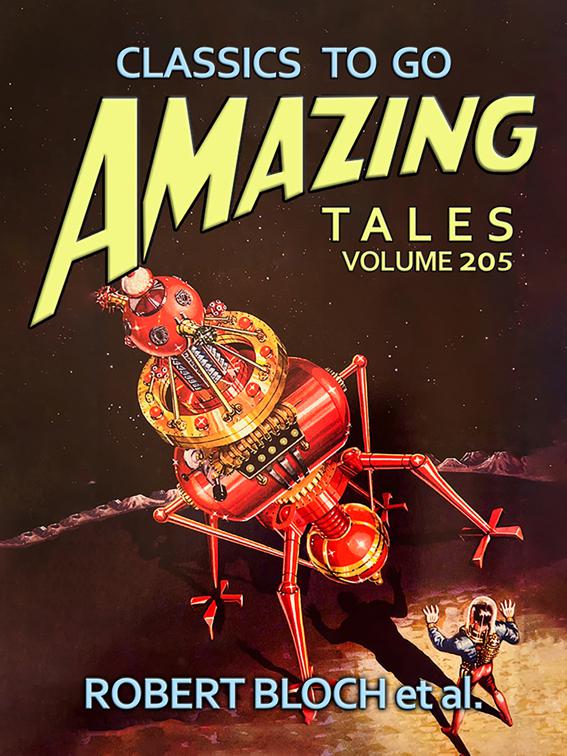 Amazing Tales Volume 205, Classics To Go