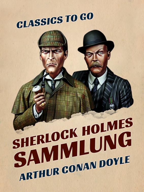 Sherlock Holmes  Sammlung, Classics To Go