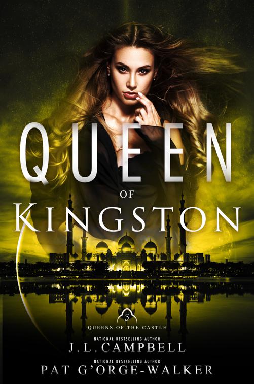 Queen of Kingston, Queens of the Castle