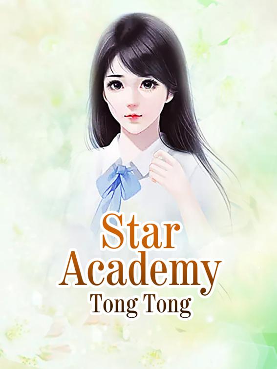 Star Academy, Volume 1
