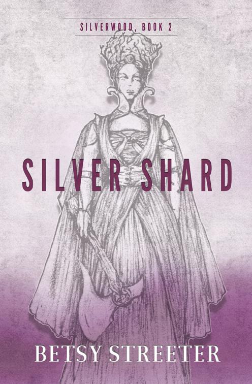 This image is the cover for the book Silver Shard, Silverwood