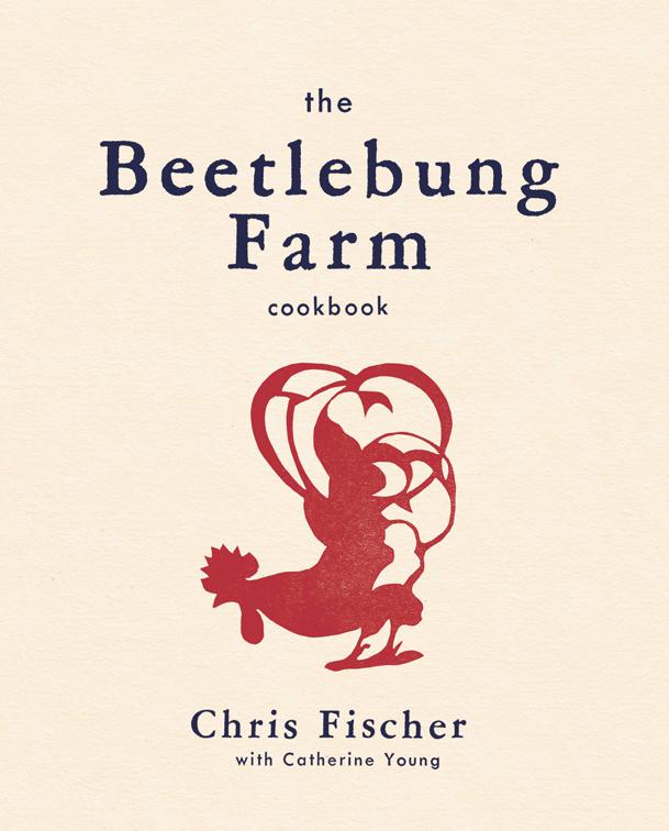Beetlebung Farm Cookbook