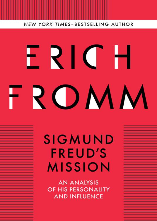 Sigmund Freud&#x27;s Mission