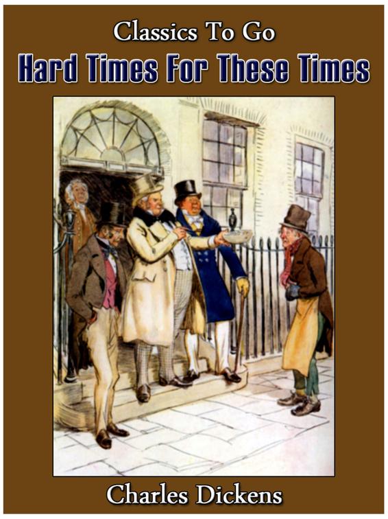 Hard Times For These Times, Classics To Go