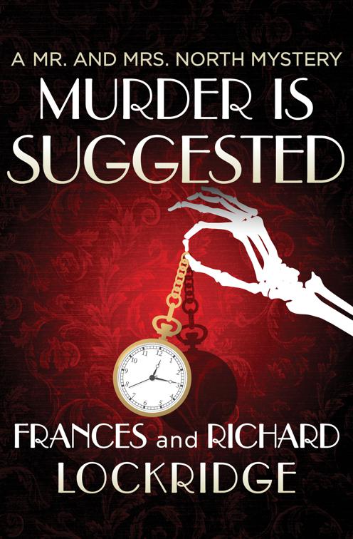 Murder Is Suggested, The Mr. and Mrs. North Mysteries