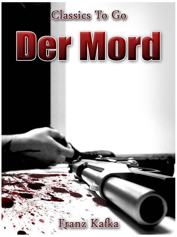 Der Mord, Classics To Go