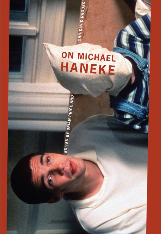On Michael Haneke, Contemporary Approaches to Film and Media Studies