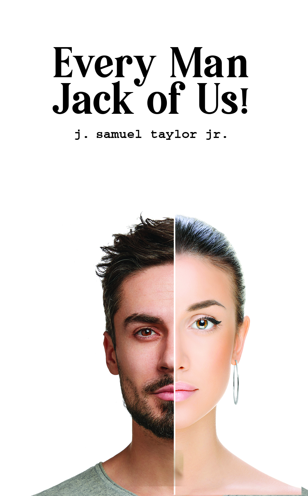 This image is the cover for the book Every Man Jack of Us!