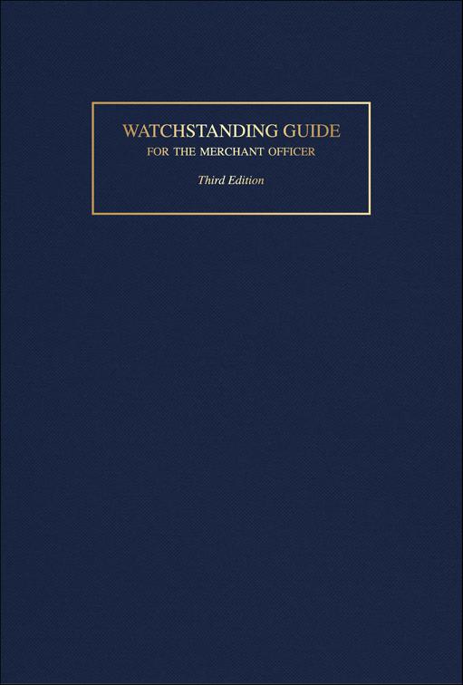 Watchstanding Guide for the Merchant Officer
