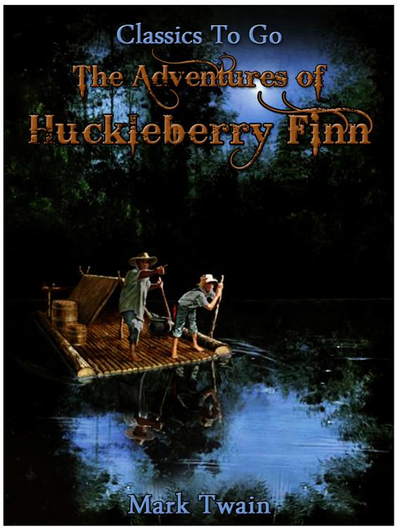 The Adventures of Huckleberry Finn, Classics To Go