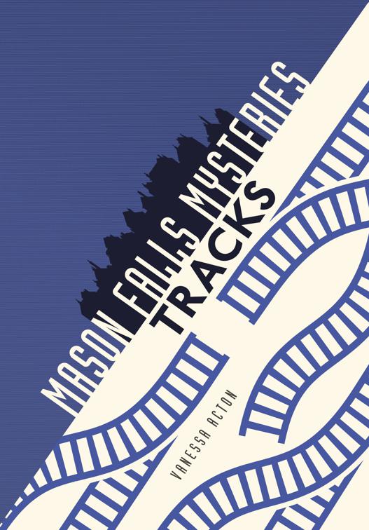 Tracks, Mason Falls Mysteries