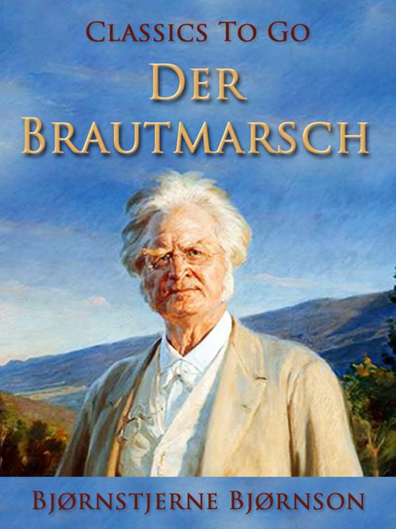 Der Brautmarsch, Classics To Go