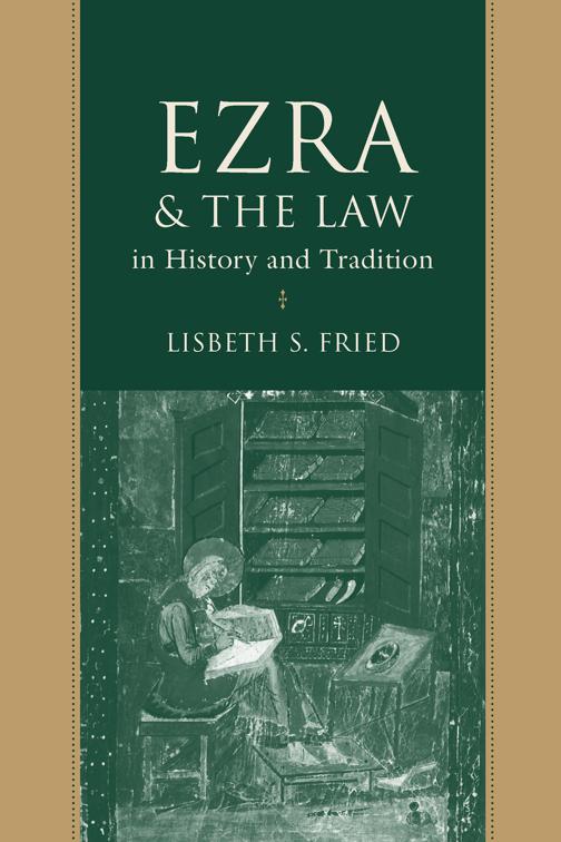 Ezra &amp; the Law in History and Tradition, Studies on Personalities of the Old Testament