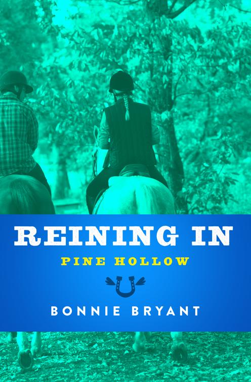 Reining In, Pine Hollow