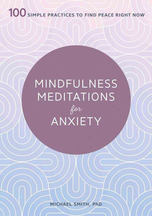 Mindfulness Meditations for Anxiety