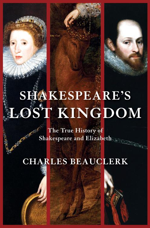 Shakespeare&#x27;s Lost Kingdom