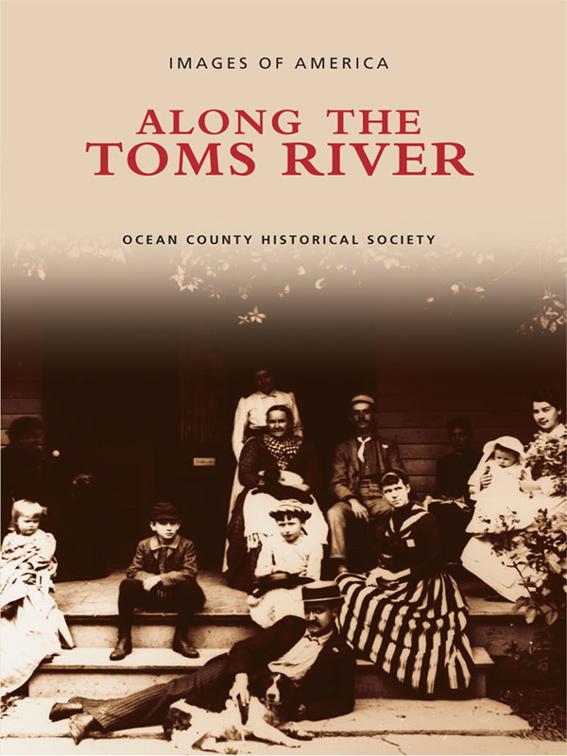 Along the Toms River, Images of America