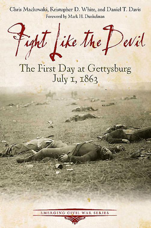 Fight Like the Devil, Emerging Civil War Series