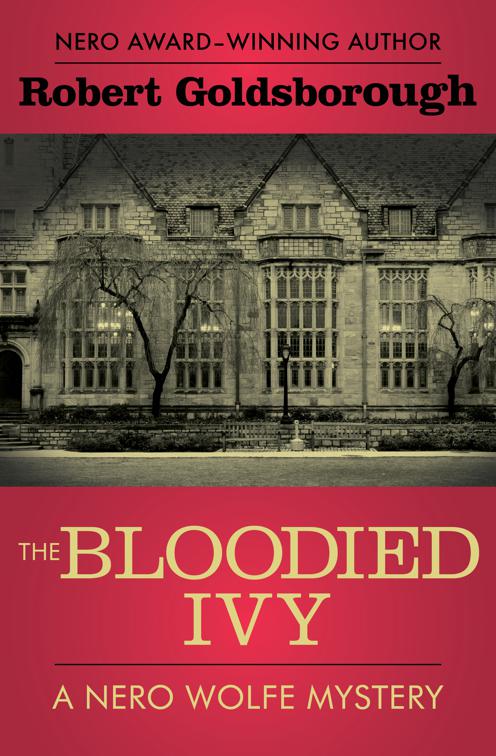 Bloodied Ivy, The Nero Wolfe Mysteries