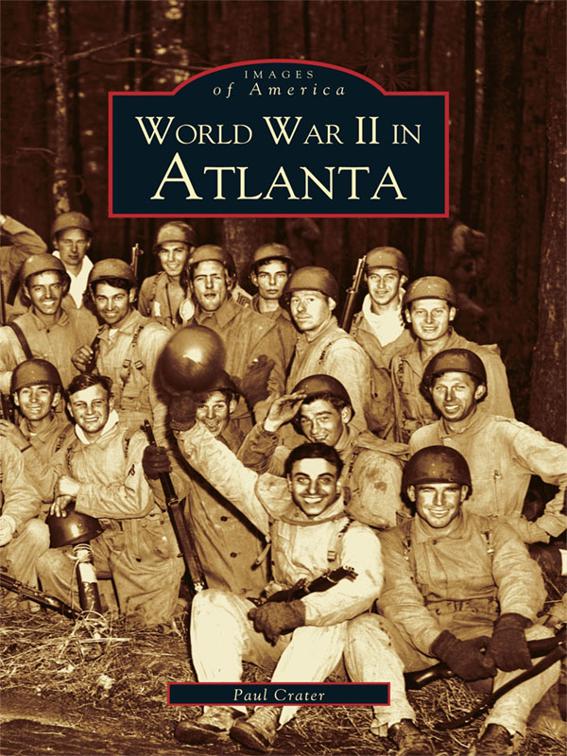 World War II in Atlanta, Images of America