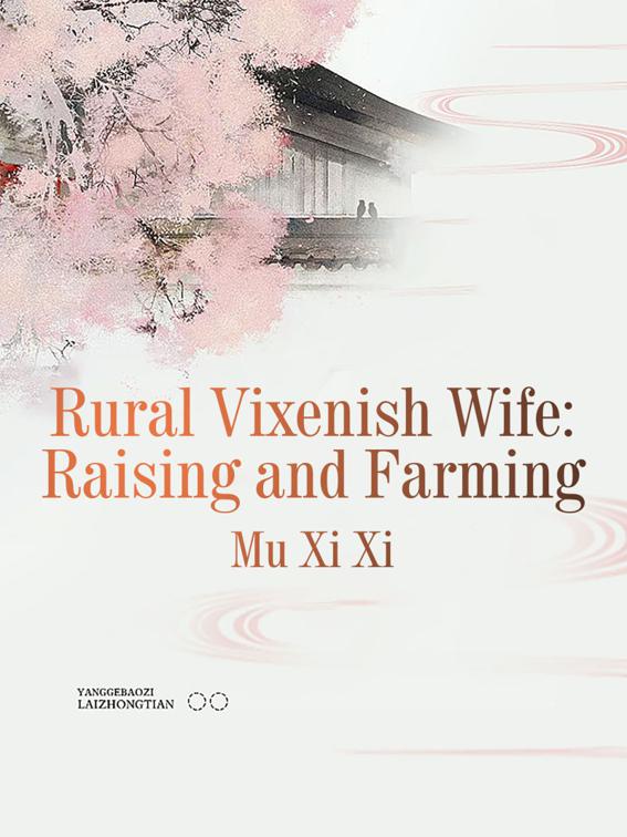 This image is the cover for the book Rural Vixenish Wife: Raising and Farming, Volume 2