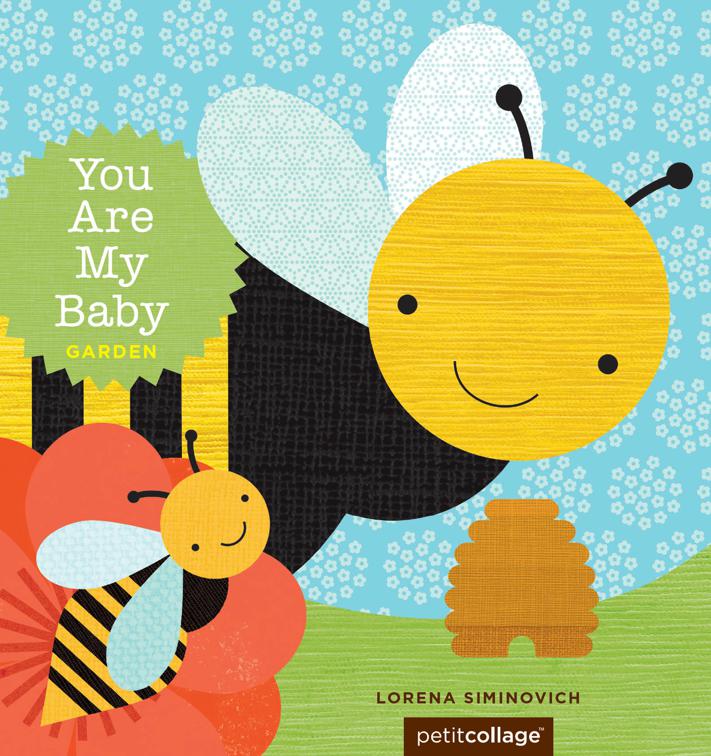 You Are My Baby: Garden