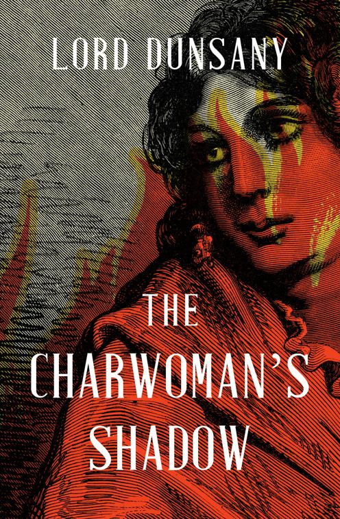 Charwoman&#x27;s Shadow