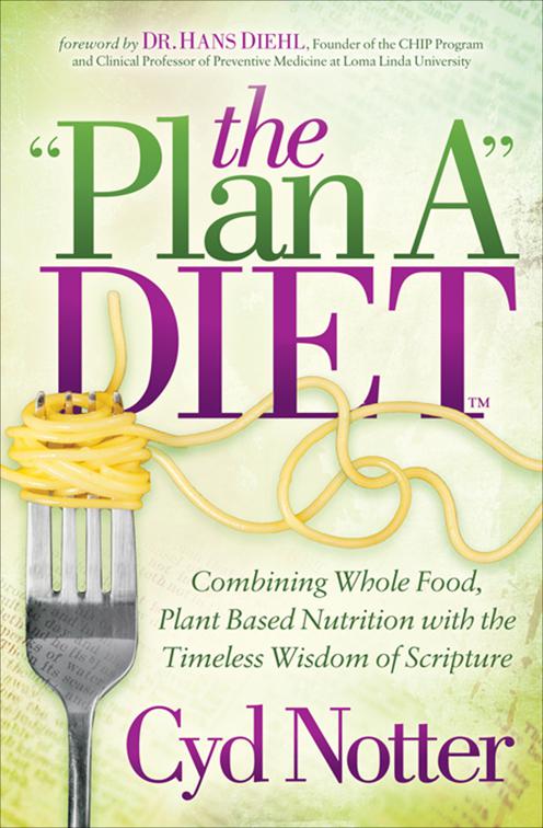 &quot;Plan A&quot; Diet