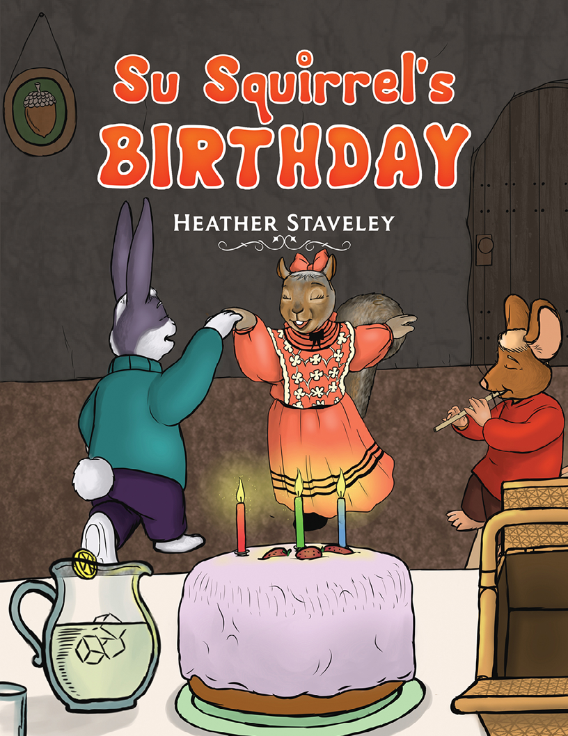 This image is the cover for the book Su Squirrel's Birthday