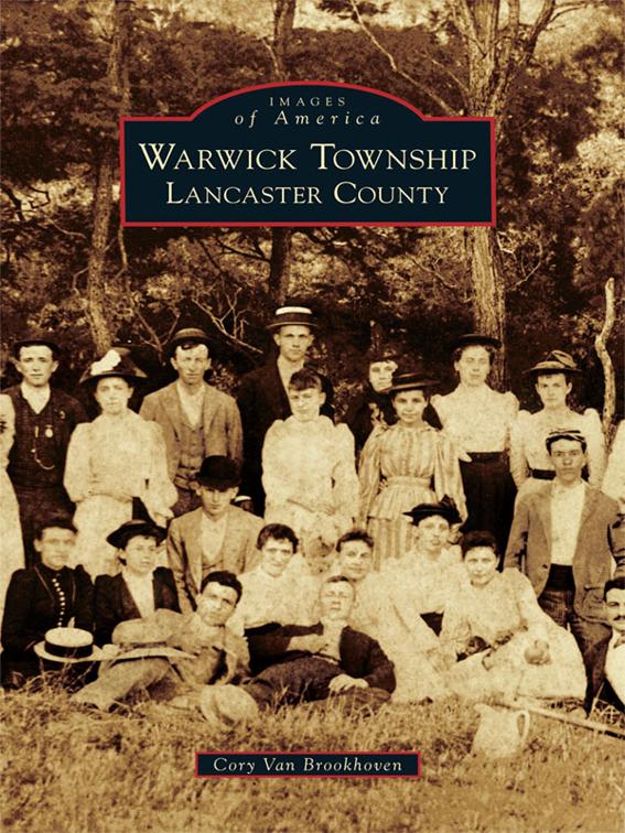 Warwick Township, Lancaster County, Images of America