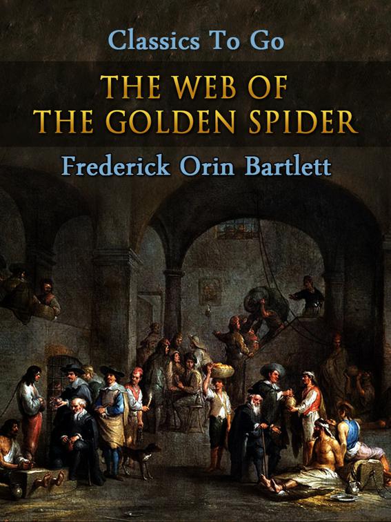 The Web of the Golden Spider, Classics To Go