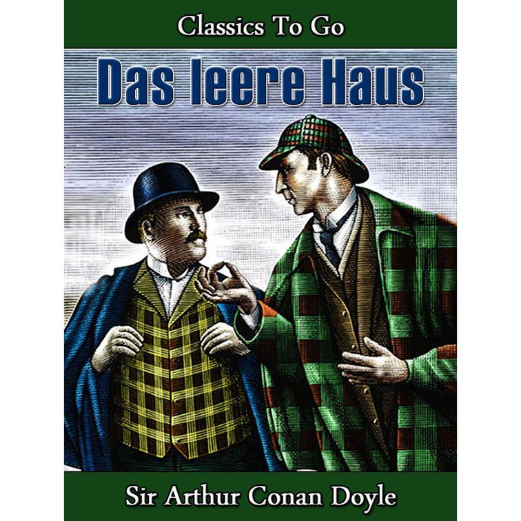 Das leere Haus, Classics To Go