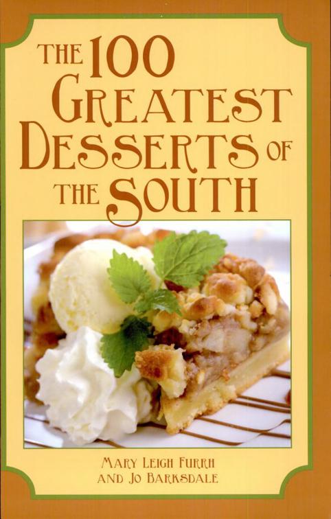 100 Greatest Desserts of the South, 100 Greatest Recipes