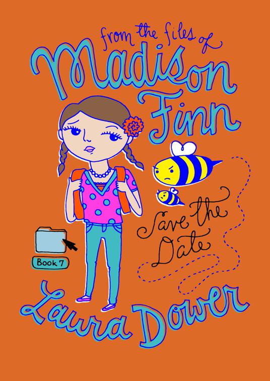 Save the Date, From the Files of Madison Finn