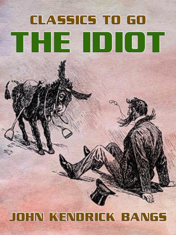 The Idiot, Classics To Go