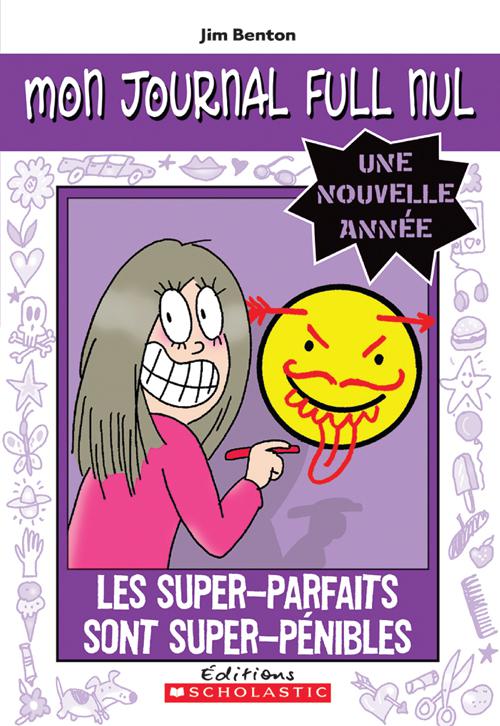 This image is the cover for the book Dear Dumb Diary Year Two #2: The Super-Nice Are Super-Annoying, Mon journal full nul : Une nouvelle annee