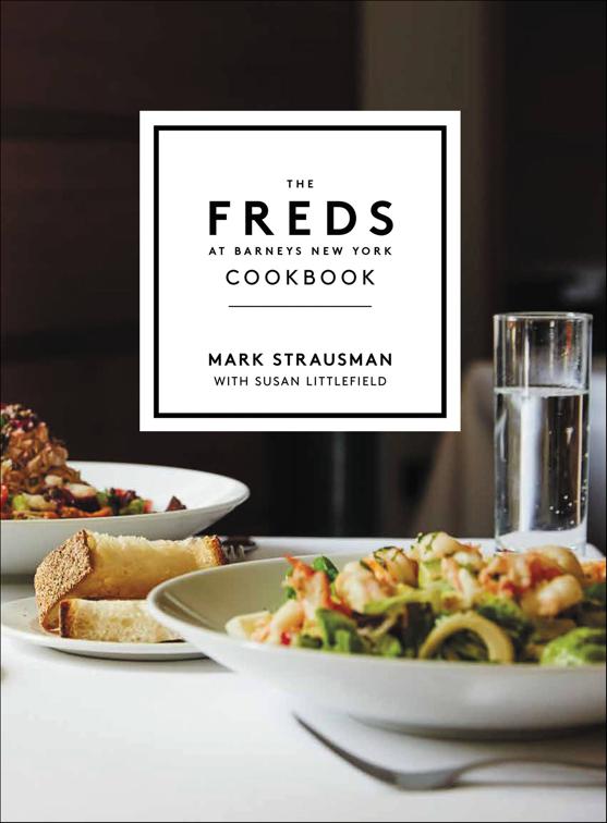 Freds at Barneys New York Cookbook