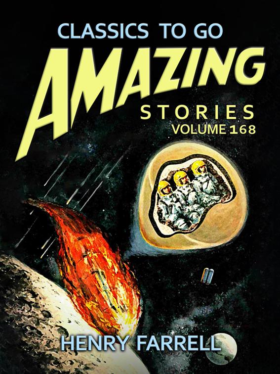 Amazing Stories Volume 168, Classics To Go