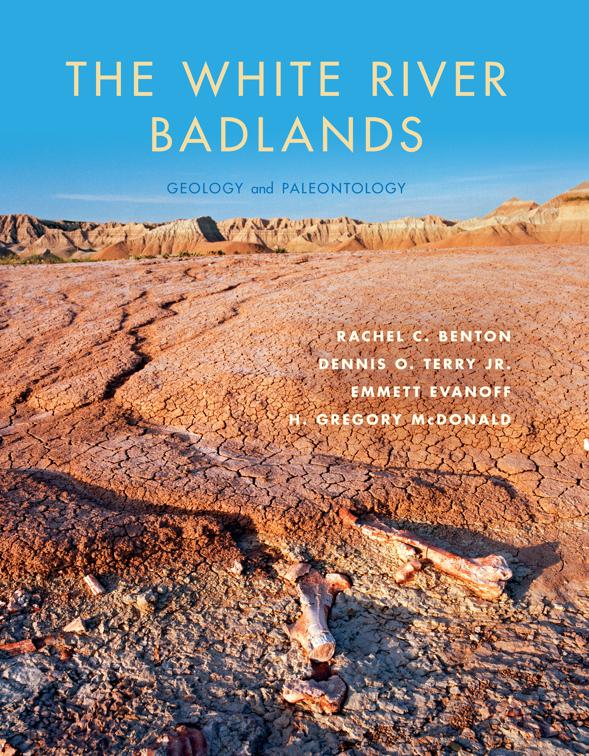 White River Badlands, Life of the Past