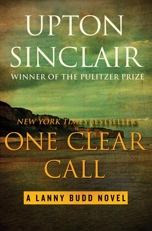 One Clear Call, The Lanny Budd Novels