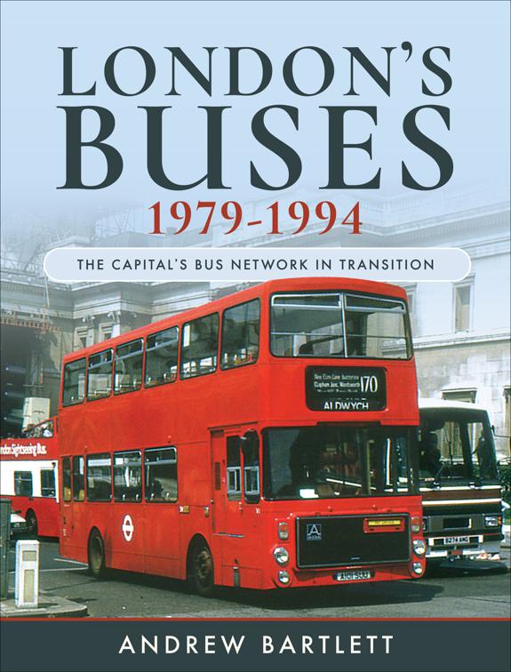 London&#x27;s Buses, 1979–1994